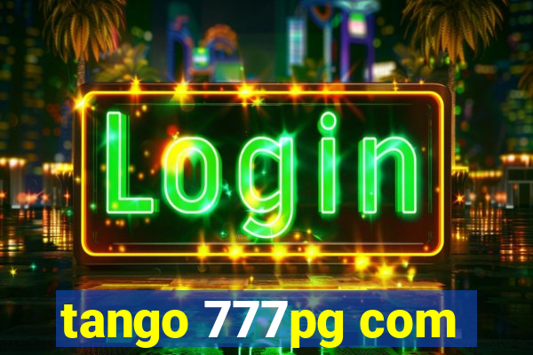 tango 777pg com